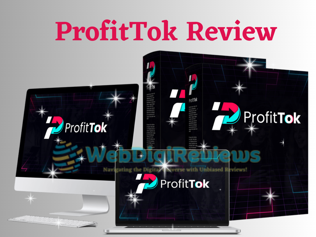 ProfitTok Review by webdigireviews.com